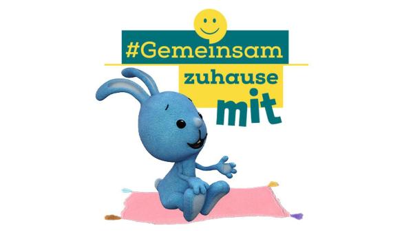 #Gemeinsam zuhause  mit KiKANiNCHEN